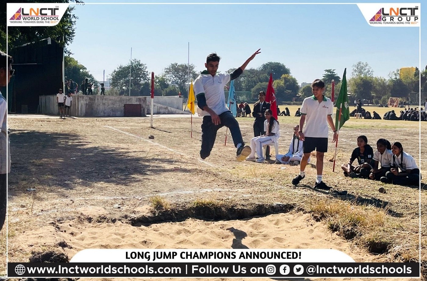 Long Jump Champions Announced!  LNCT World School, Bhopal